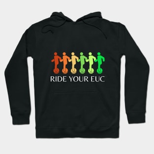 Ride Your EUC Hoodie